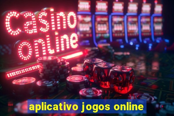 aplicativo jogos online