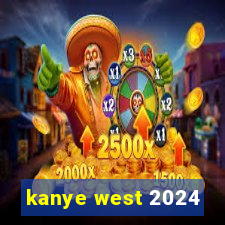 kanye west 2024