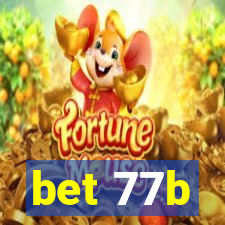 bet 77b