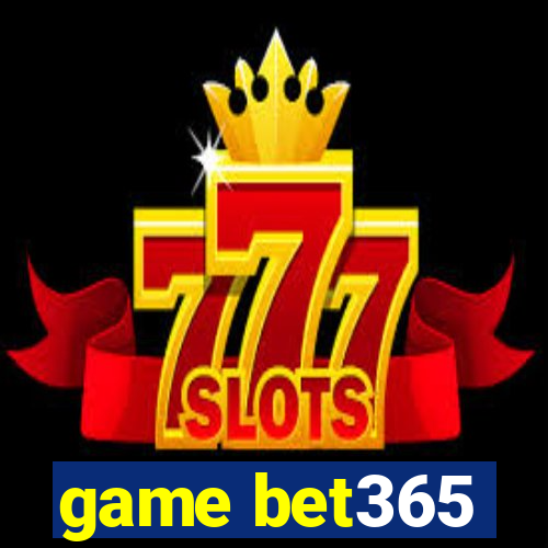 game bet365