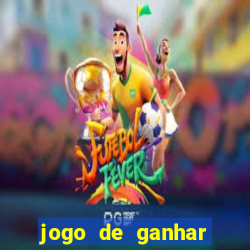 jogo de ganhar dinheiro plataforma