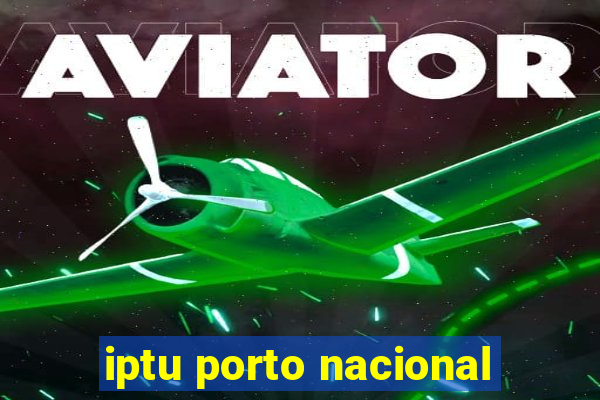 iptu porto nacional