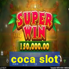 coca slot