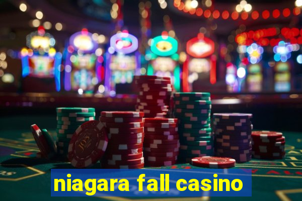 niagara fall casino