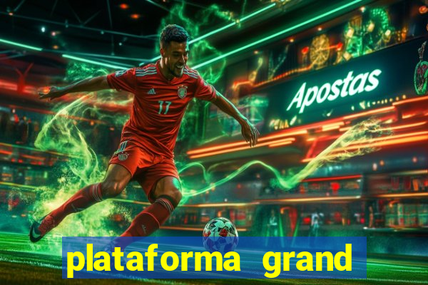 plataforma grand slots paga mesmo