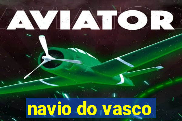 navio do vasco