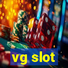 vg slot