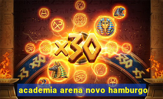 academia arena novo hamburgo