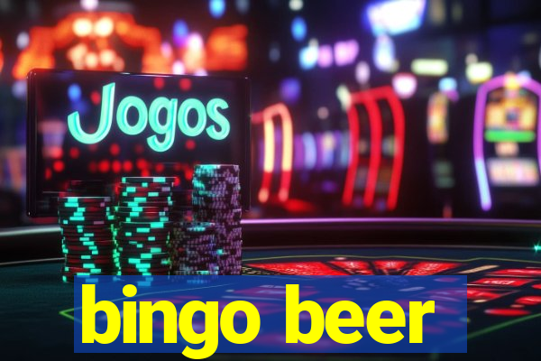 bingo beer