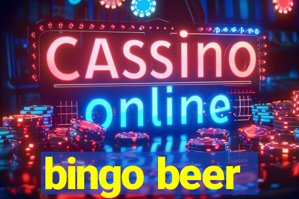 bingo beer