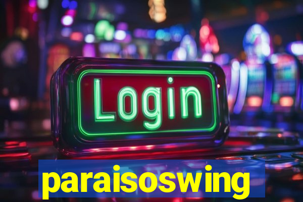 paraisoswing