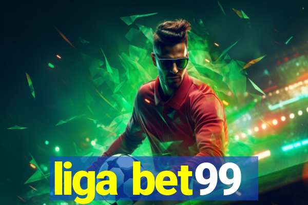 liga bet99