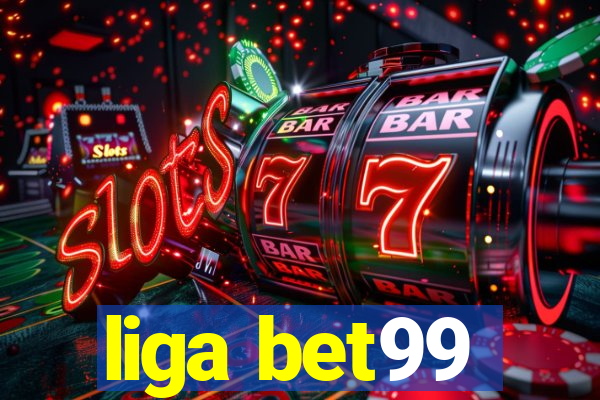 liga bet99