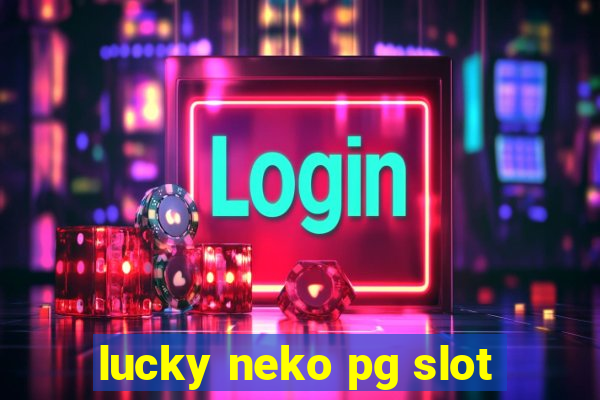 lucky neko pg slot