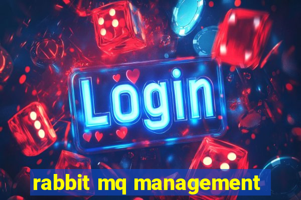 rabbit mq management