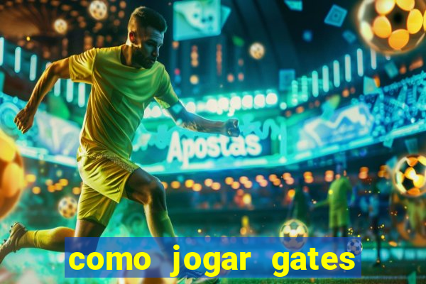 como jogar gates of olympus