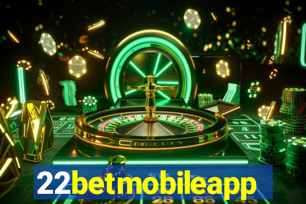 22betmobileapp