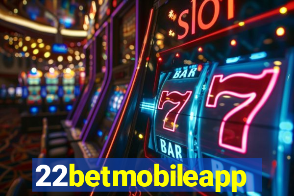 22betmobileapp