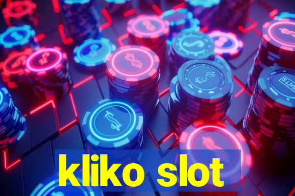 kliko slot