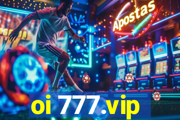 oi 777.vip