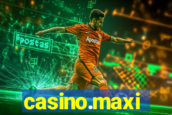 casino.maxi