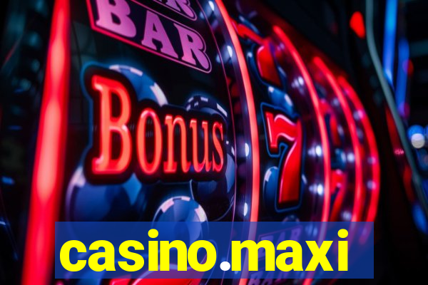 casino.maxi