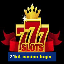 21bit casino login