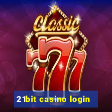 21bit casino login