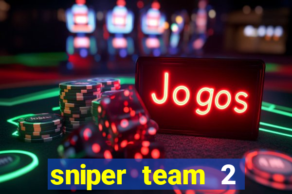 sniper team 2 click jogos