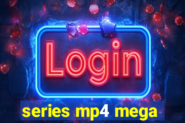 series mp4 mega