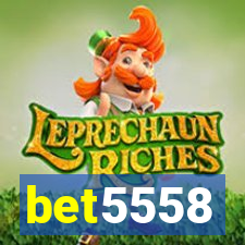 bet5558