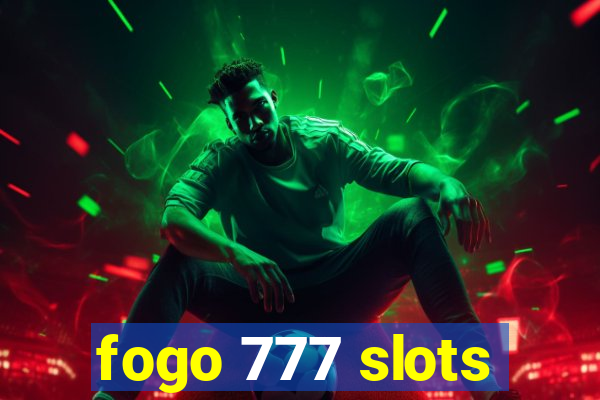 fogo 777 slots