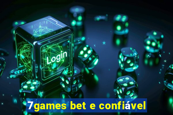 7games bet e confiável