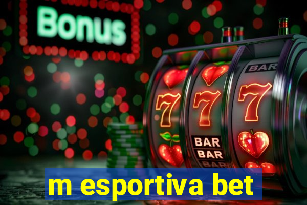 m esportiva bet