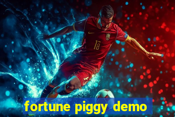 fortune piggy demo