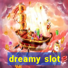 dreamy slot