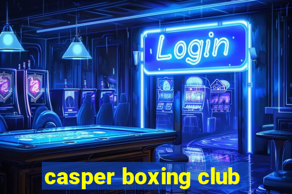 casper boxing club