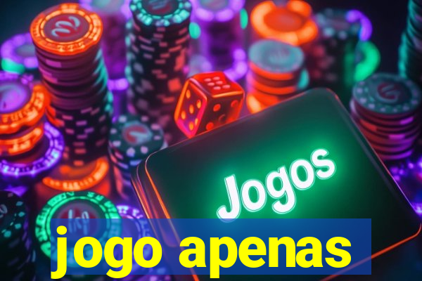 jogo apenas