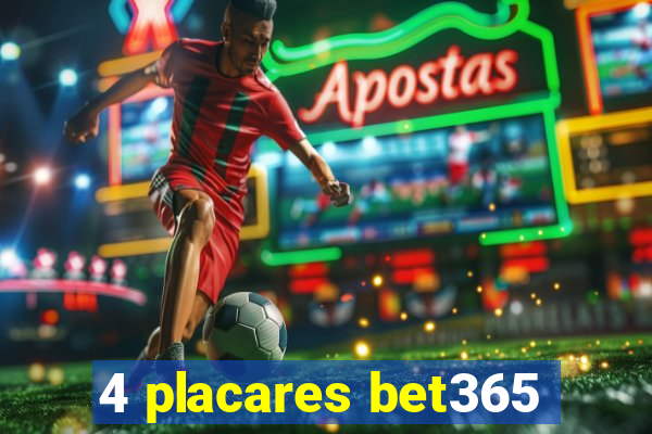 4 placares bet365