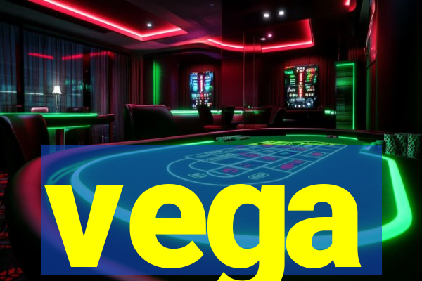 vega