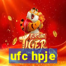 ufc hpje