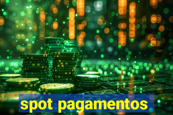 spot pagamentos