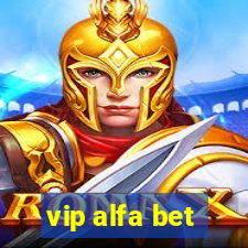 vip alfa bet