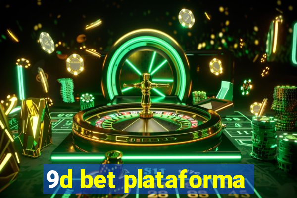 9d bet plataforma