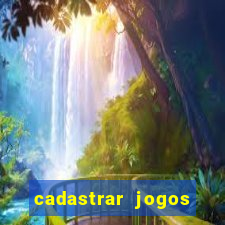 cadastrar jogos online caixa