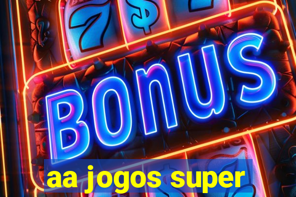 aa jogos super