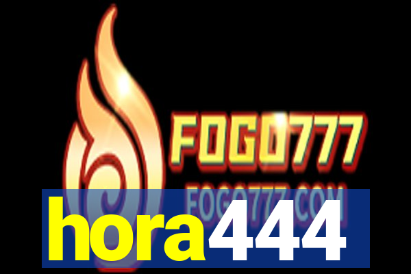 hora444