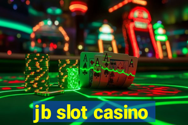 jb slot casino