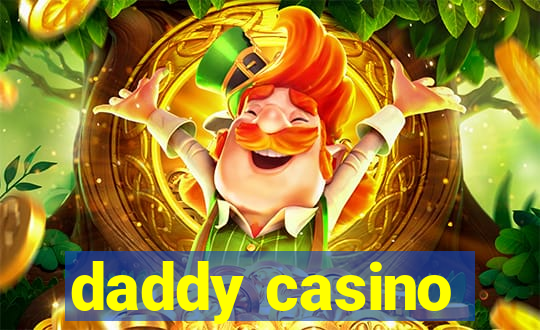 daddy casino