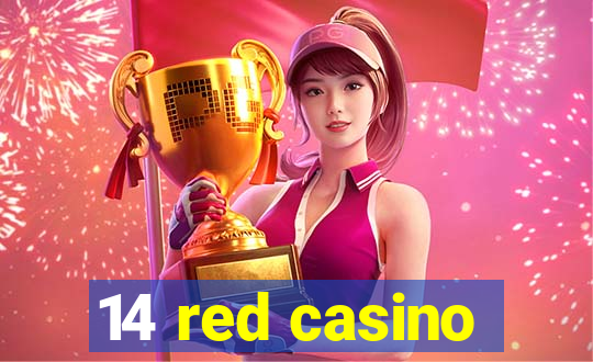 14 red casino